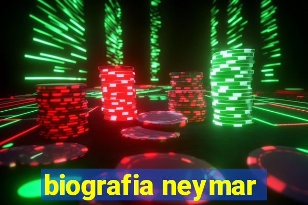 biografia neymar